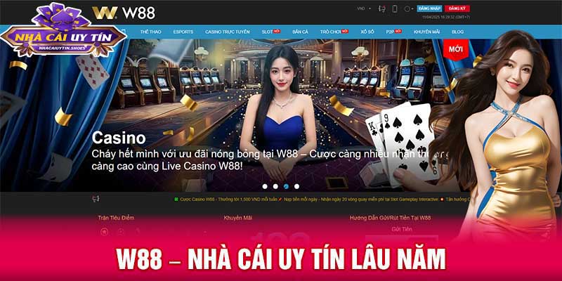 W88 – Nhà cái uy tín lâu năm