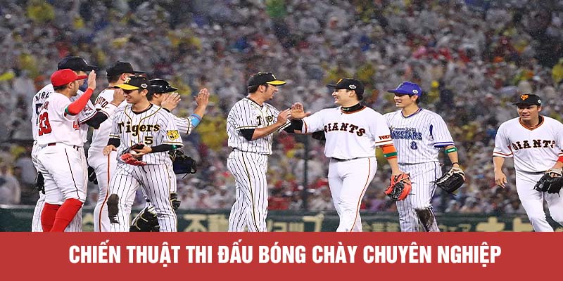 Chiến thuật thi đấu bóng chày chuyên nghiệp