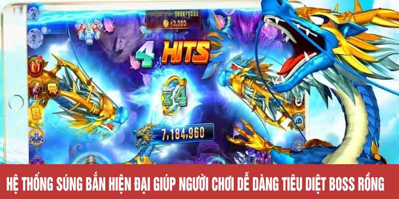 Hệ thống súng bắn hiện đại giúp người chơi dễ dàng tiêu diệt boss rồng