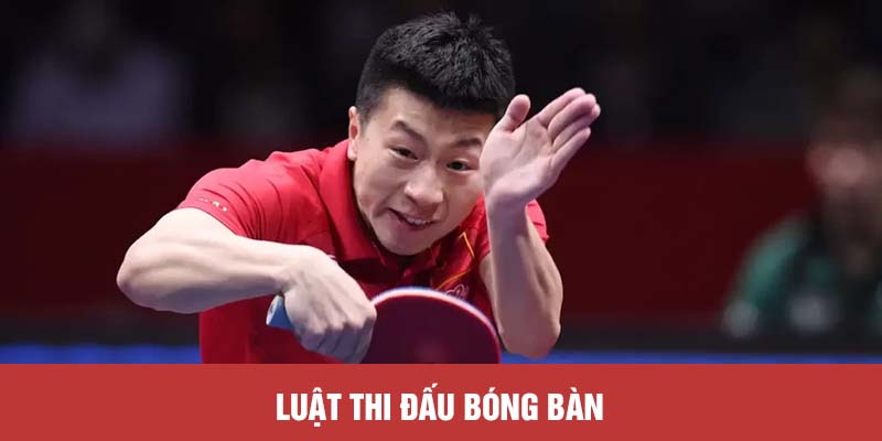 Luật thi đấu bóng bàn